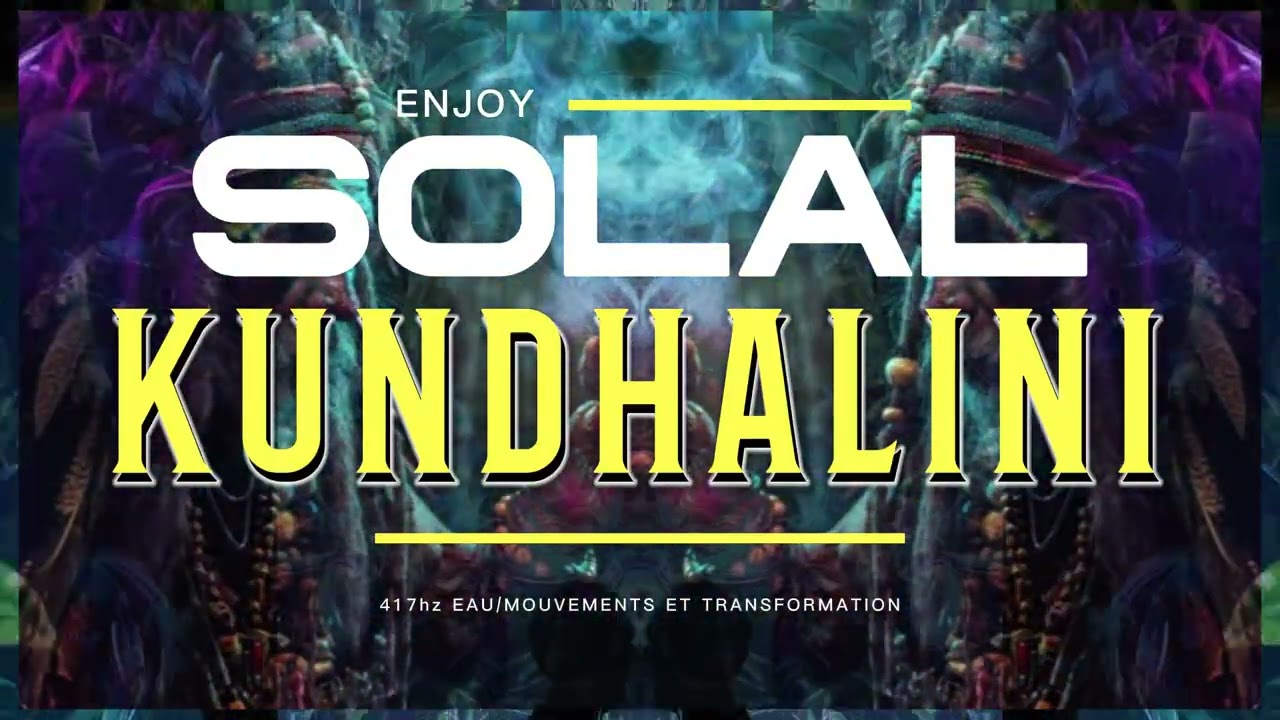 KUNDHALINI Série 02