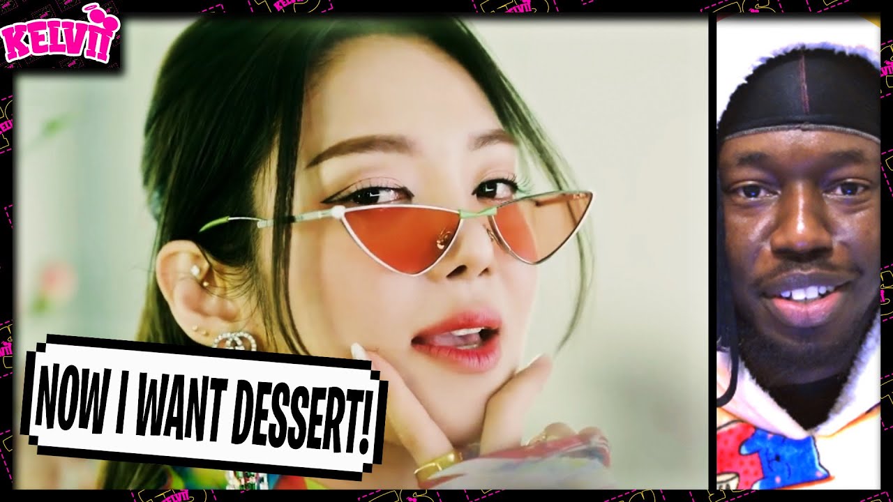 HYO ‘DESSERT (Feat. Loopy, SOYEON ((G)I-DLE)’ MV | REACTION