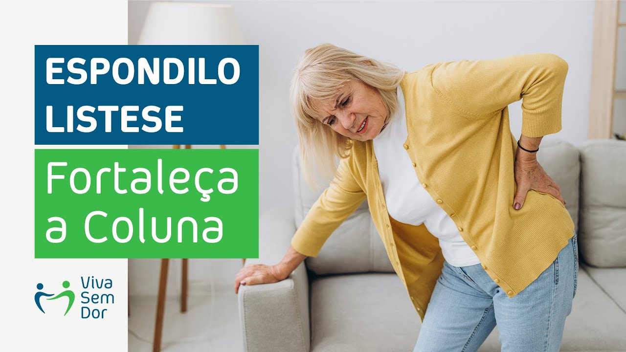 Exercícios para fortalecer a coluna com espondilolistese | Viva Sem Dor