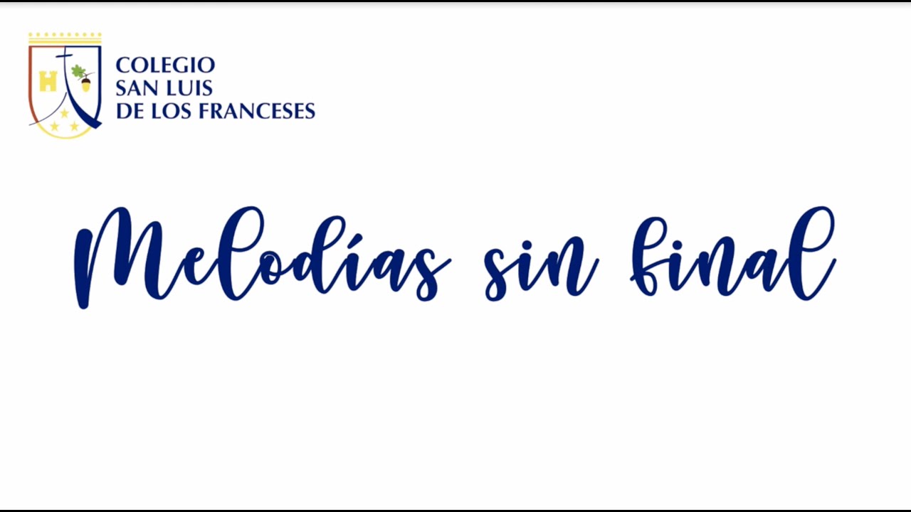 Melodías sin final. San Luis de los Franceses.