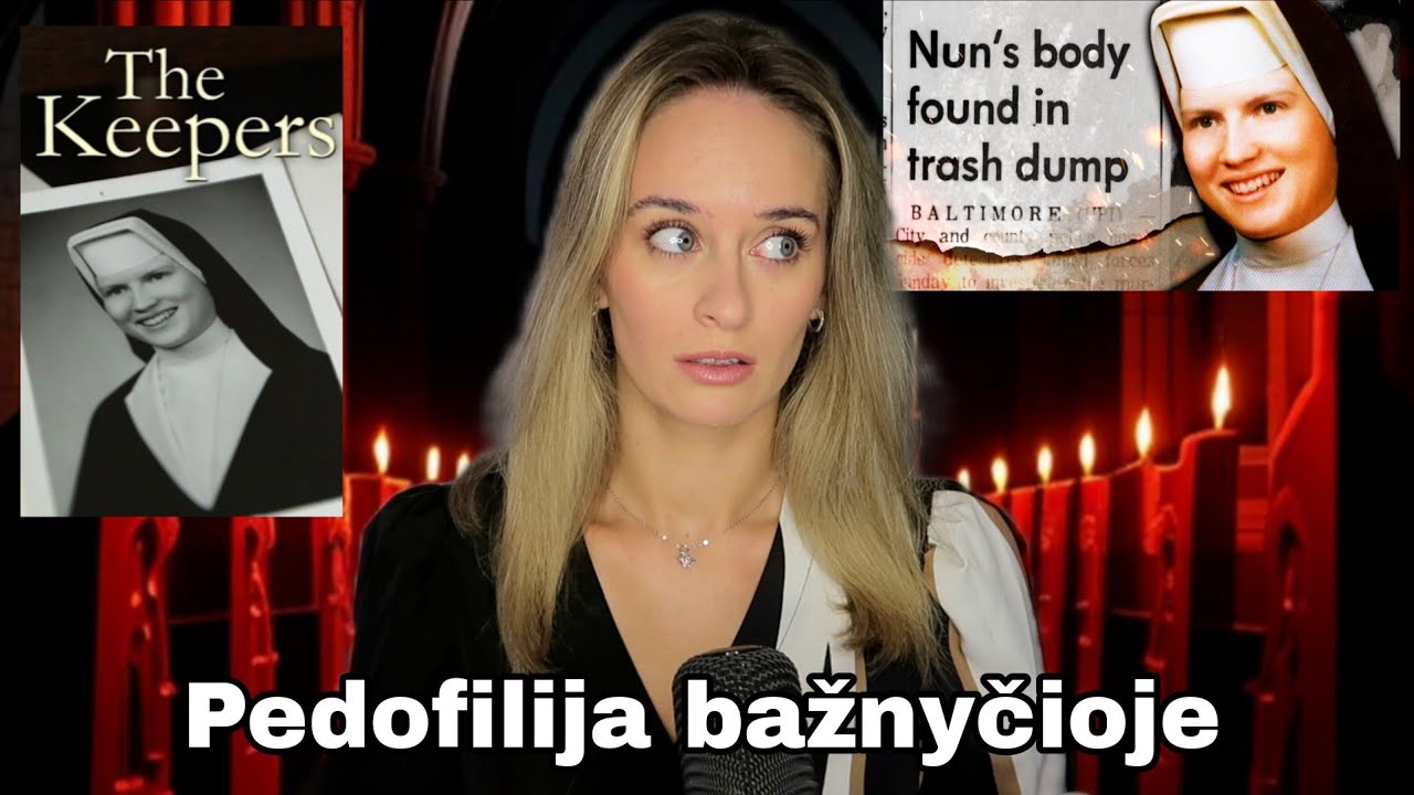 Tamsiausios bažnyčios paslaptys -vienuolės istorija