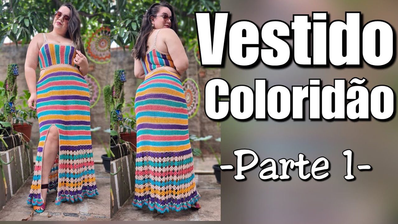 Vestido Coloridão - Parte 1
