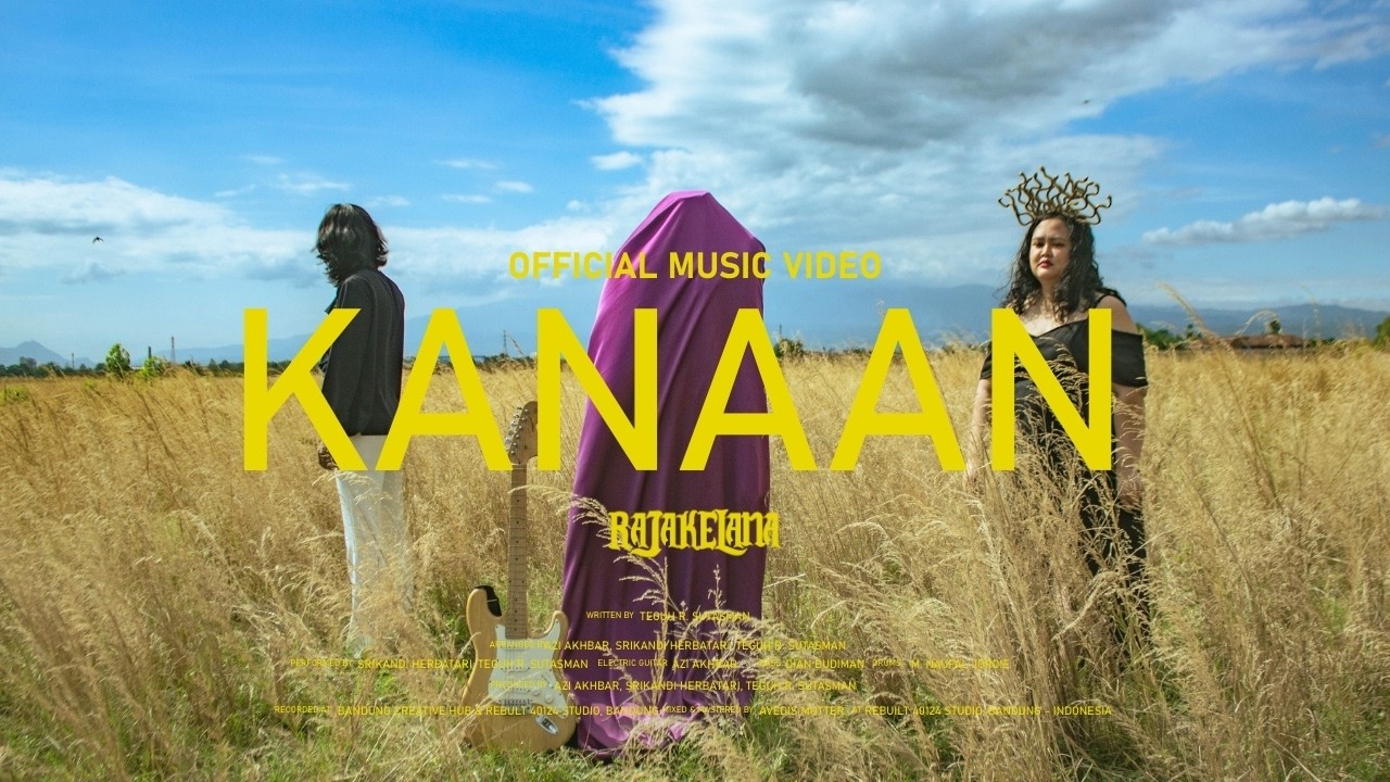 RAJAKELANA - Kanaan (Music Video)