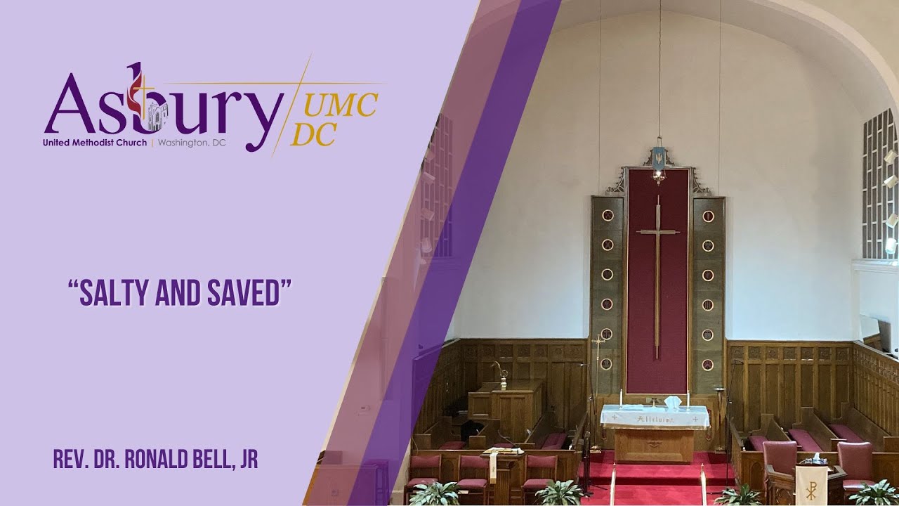 February 8, 2026 | “Salty and Saved” |  Rev. Dr. Ronald Bell, Jr |  Lead Pastor