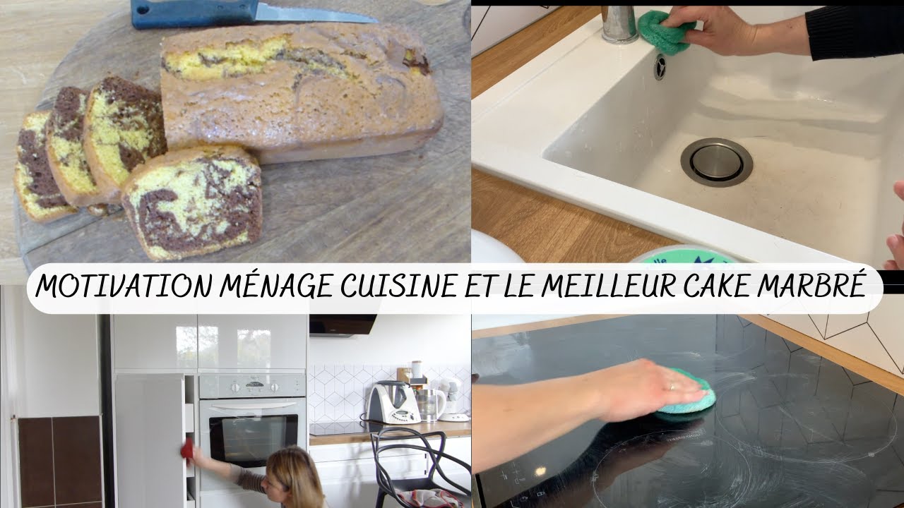 Motivation et astuces ménage cuisine + recette du meilleur cake marbré