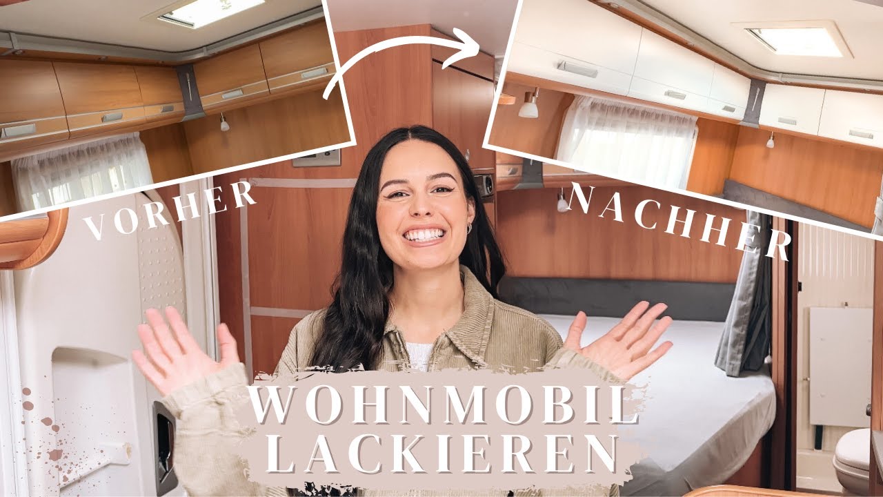 WOHNMOBIL RENOVIERUNG - Wir LACKIEREN unser Wohnmobil (Anfänger-Freundlich)
