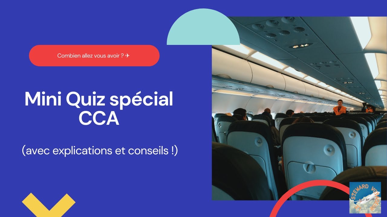 Quiz spécial #CCA ! ✈️  ( avec mes conseils et explications des réponses )