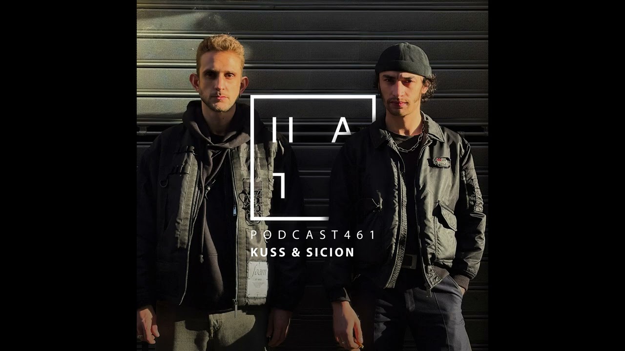 KUSS & Sicion &mdash; HATE Podcast 461