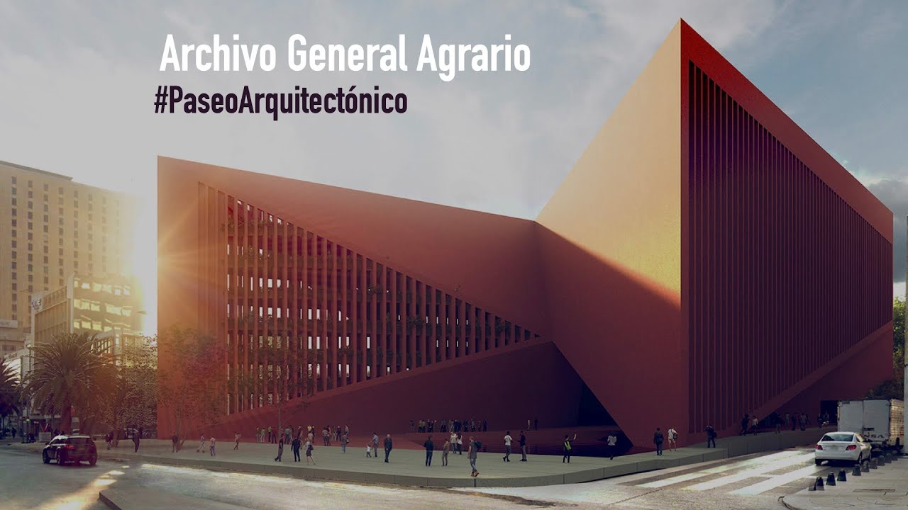 Archivo General Agrario #PaseoArquitectónico