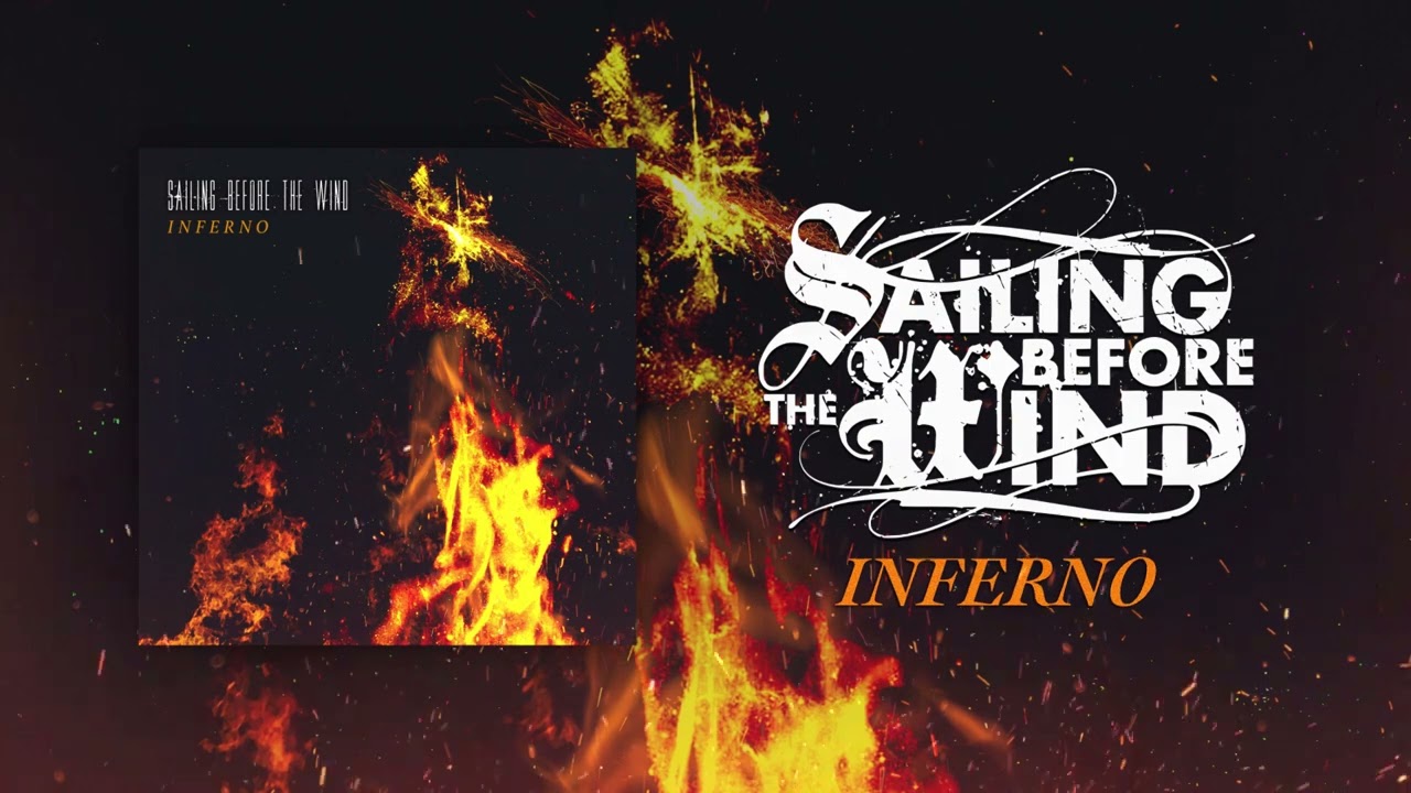 Sailing Before The Wind - Inferno (feat. CØRTES) [NEW SINGLE 2023]