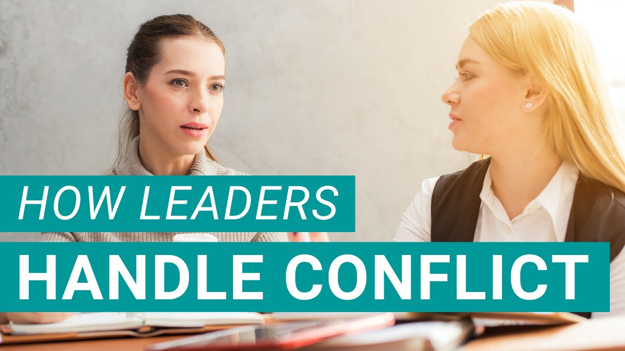 CONFLICT RESOLUTION STEPS FOR LEADERSHIP TEAMS