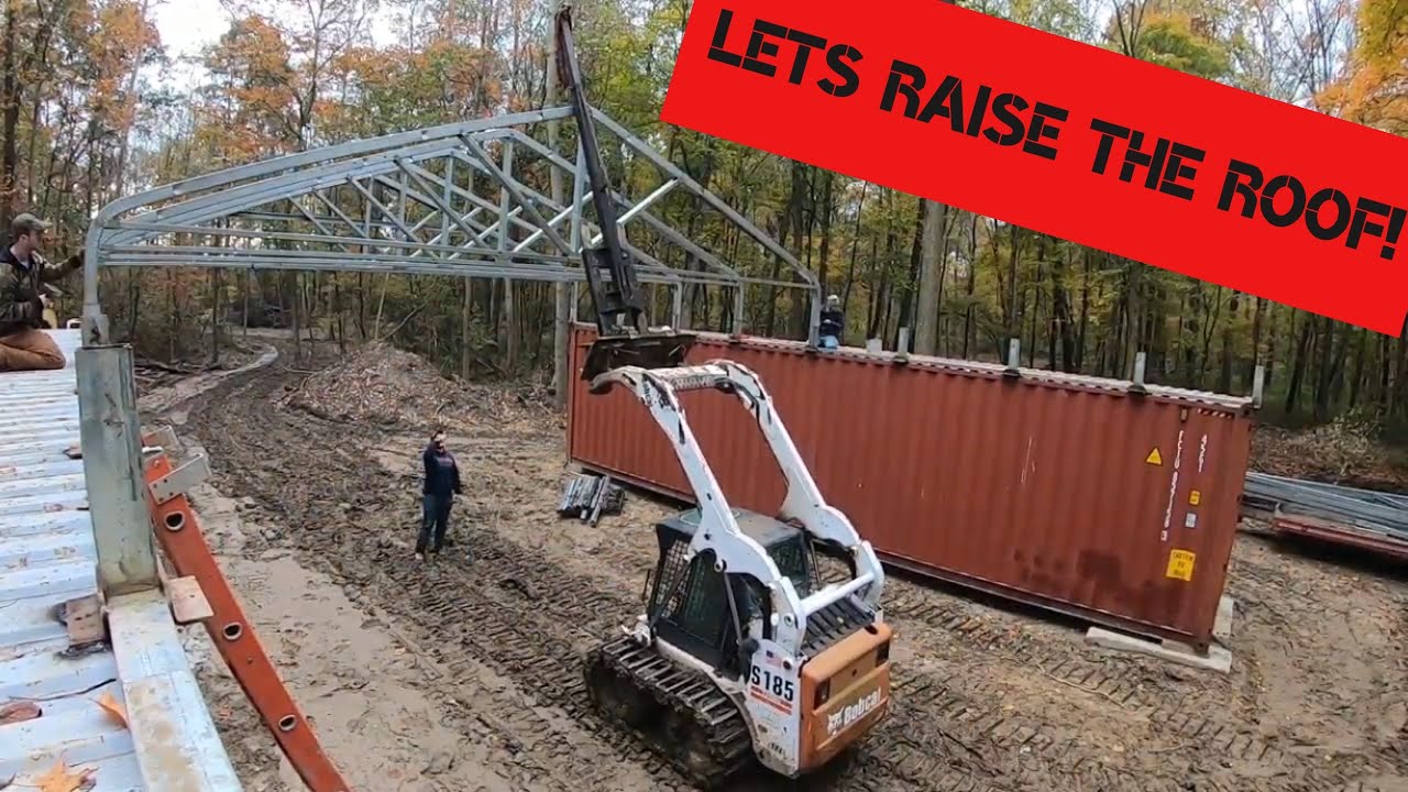 Setting trusses and building roof on the SHIPPING CONTAINER shop!