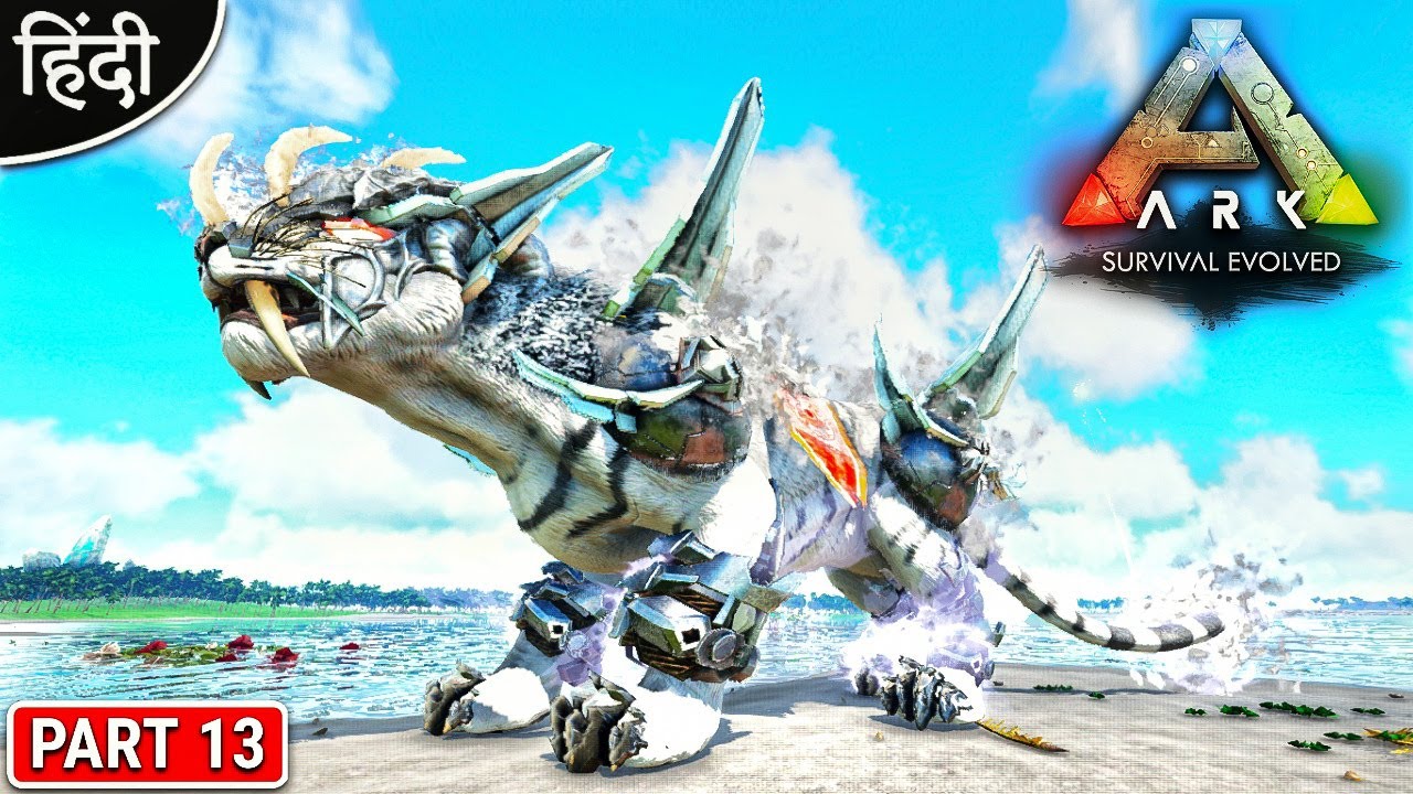 ARK : Myth And Bionic : Taming Bloodbath White Tiger - अभी मजा आयेगा ना बिडू - Part 13 [ Hindi ]