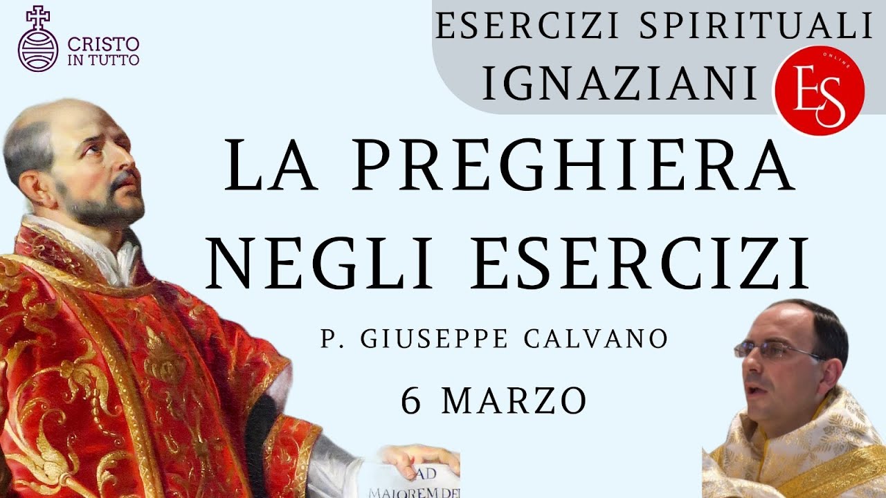 02 La Preghiera negli Esercizi - Esercizi Spirituali 2025