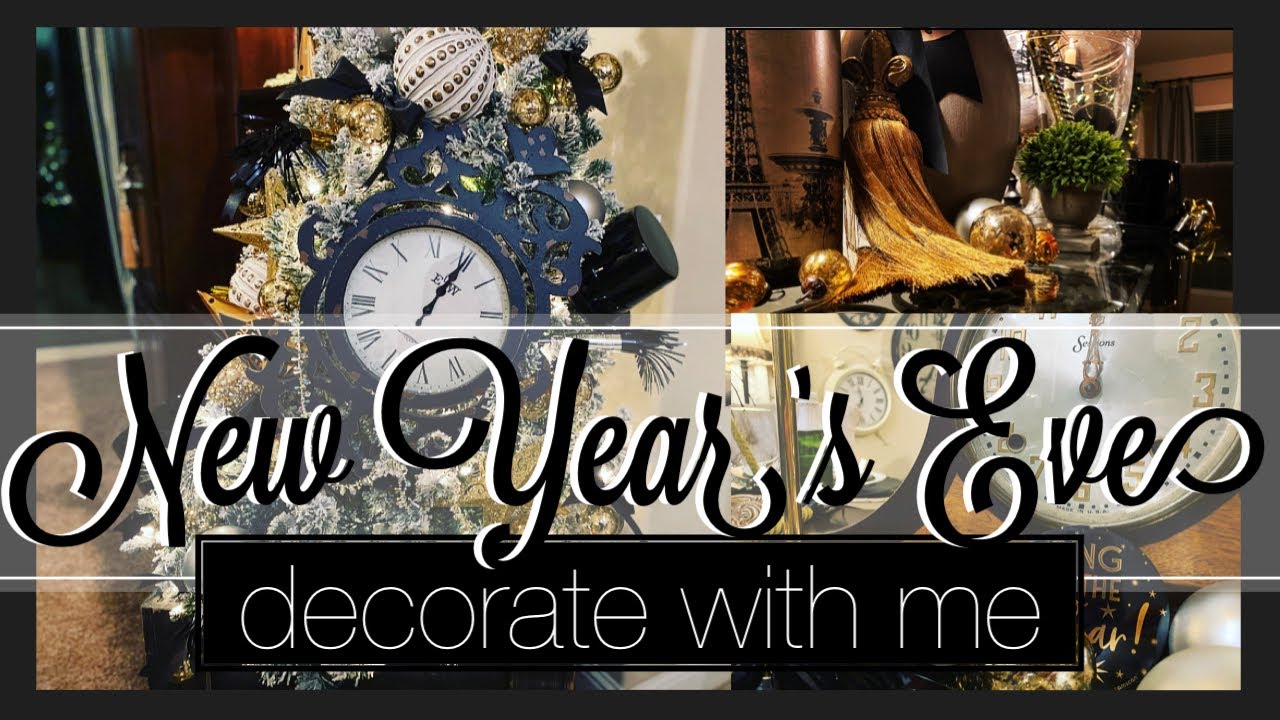NEW YEAR’S EVE DECORATE WITH ME-2020