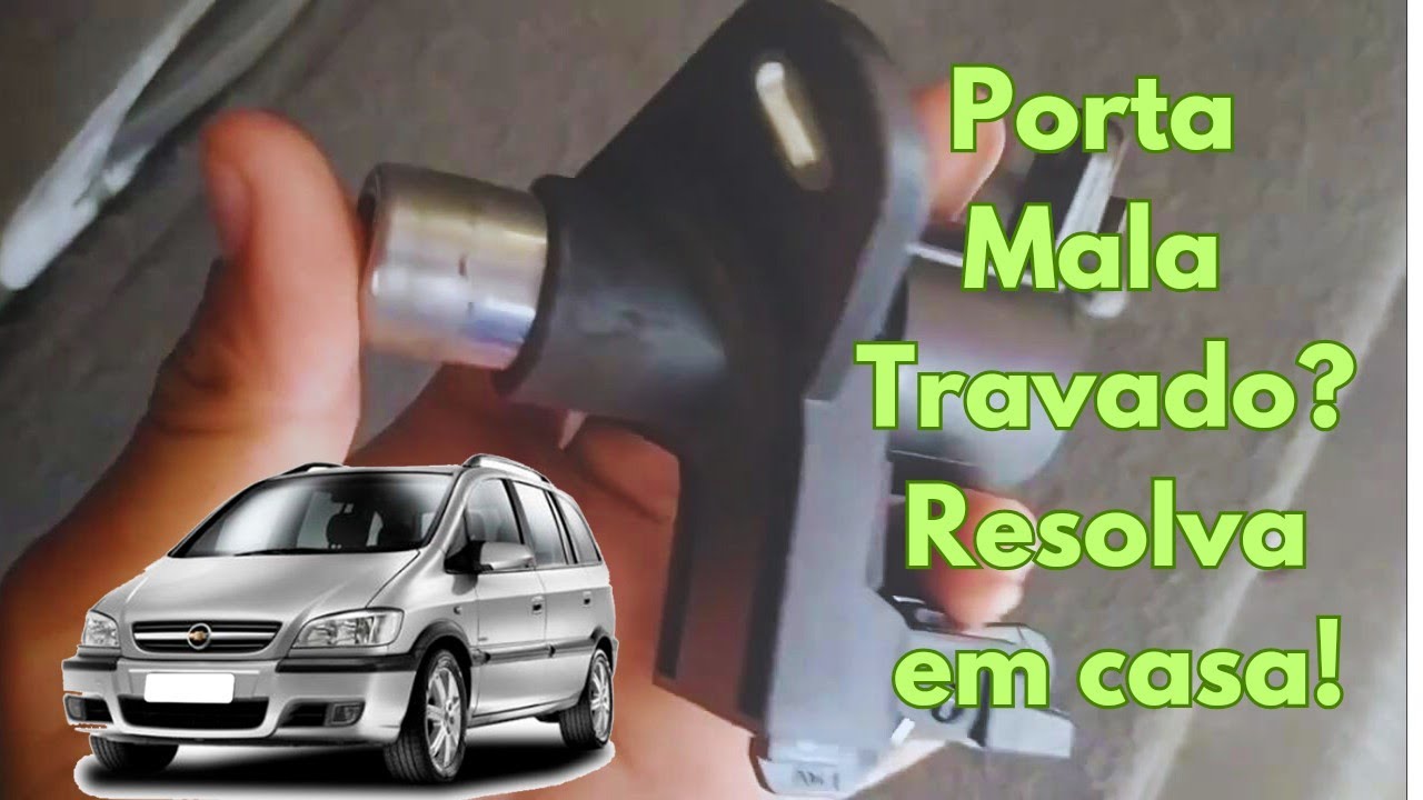 Zafira Com Porta Malas Travado? Resolvido!