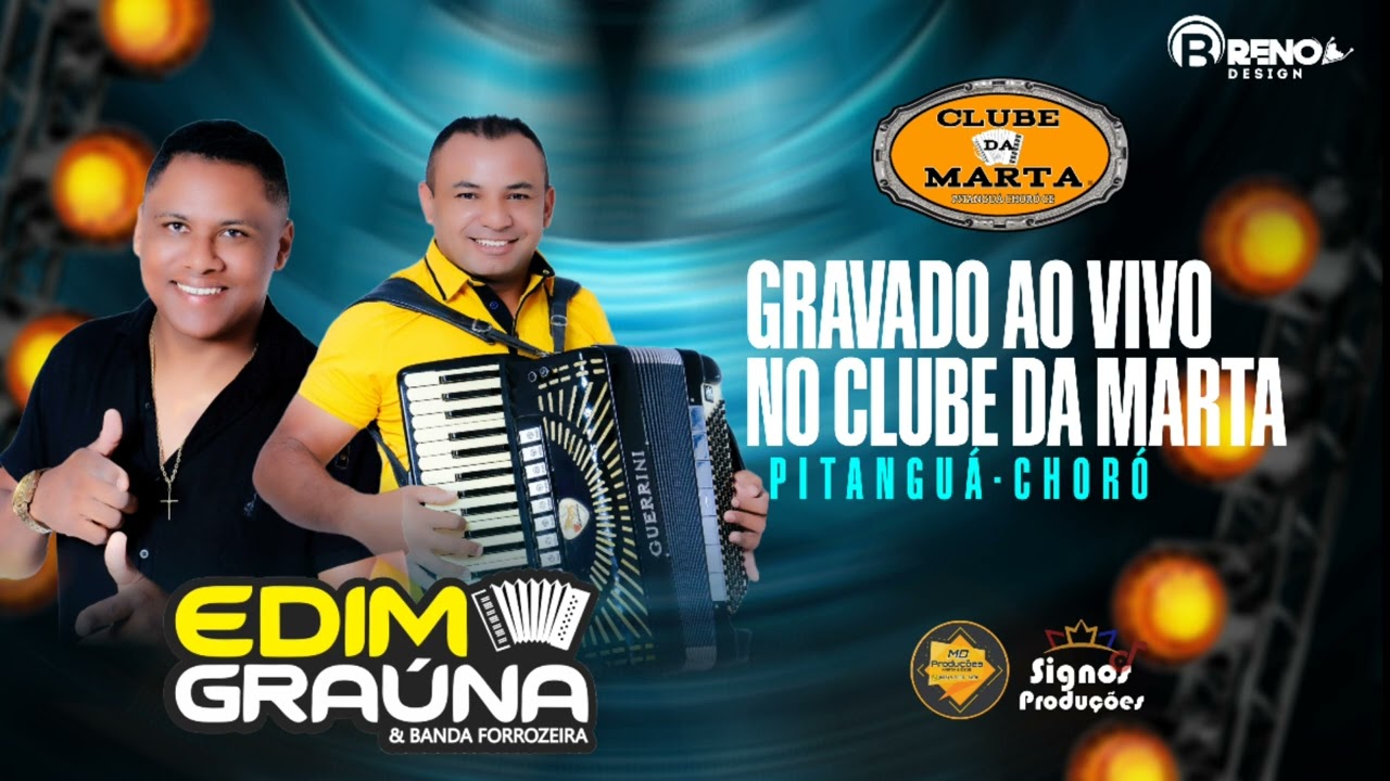 EDIM GRAÚNA AO VIVO NO CLUBE DA MARTA