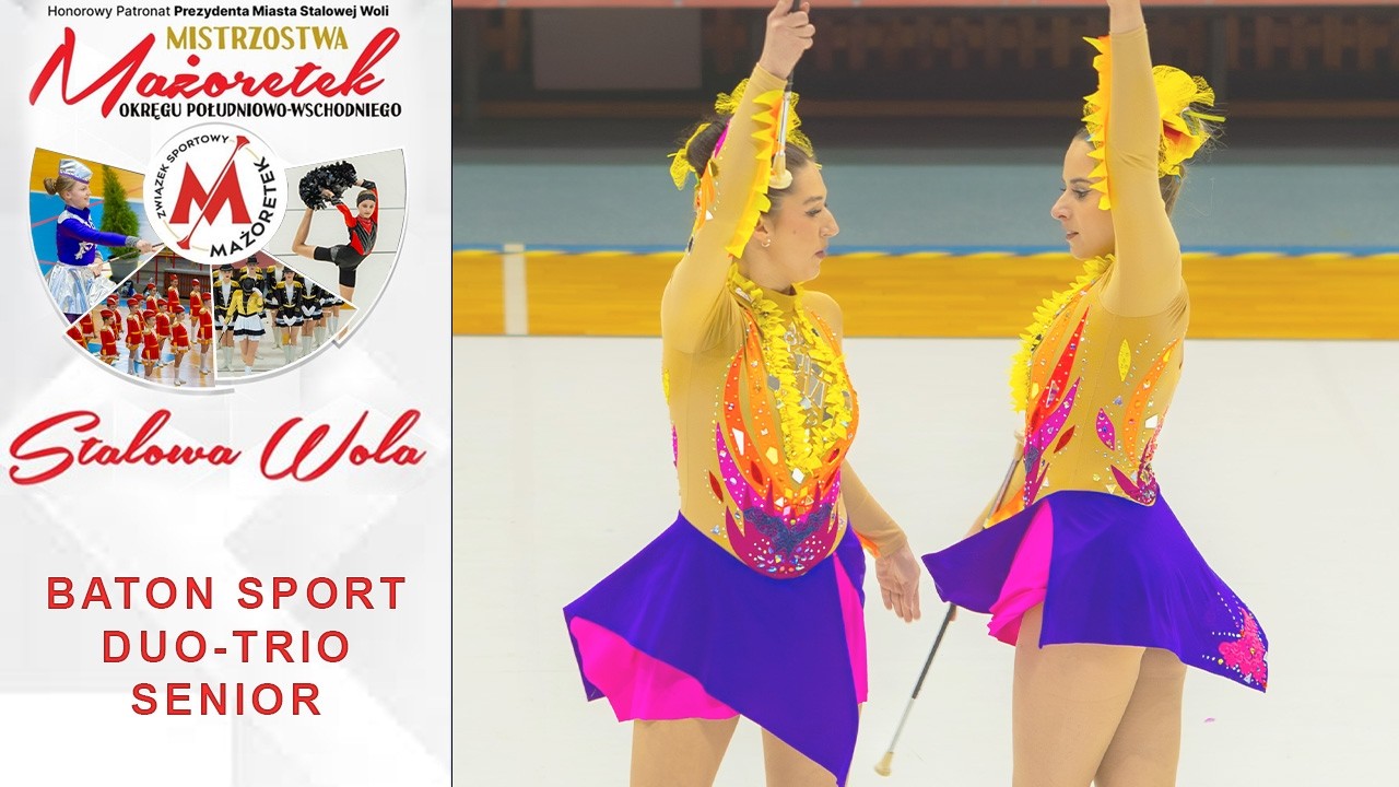 BATON SPORT DUO-TRIO SENIOR - DIAMENT CHMIEL&Oacute;W / Chmiel&oacute;w - Stalowa Wola 2024 | PL - OS127
