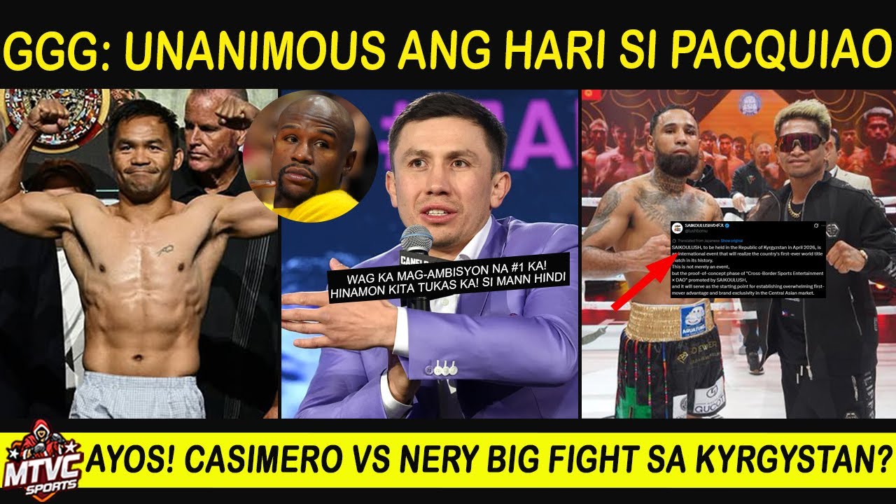 Golovkin: Unanimous si PACQUIAO ang HARI Di si FLOYD | CASIMERO vs Nery sa April
