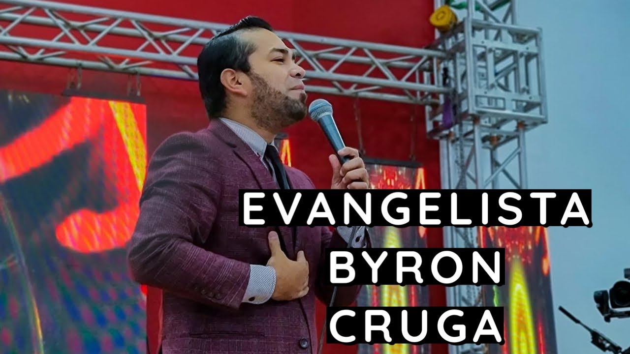 EVANGELISTA.  BYRON CRUGA  / cuidando  las bendiciones \