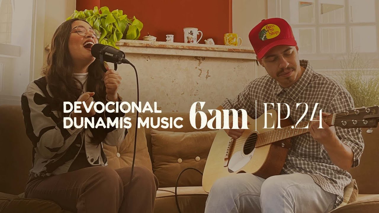 6 AM | DEVOCIONAL COM DUNAMIS MUSIC (EP. 24) - ft. Jade Russian