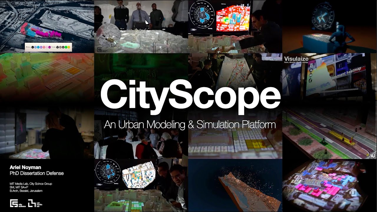 CityScope: An Urban Modeling & Simulation Platform | MIT Media Lab PhD Defense |  Ariel Noyman