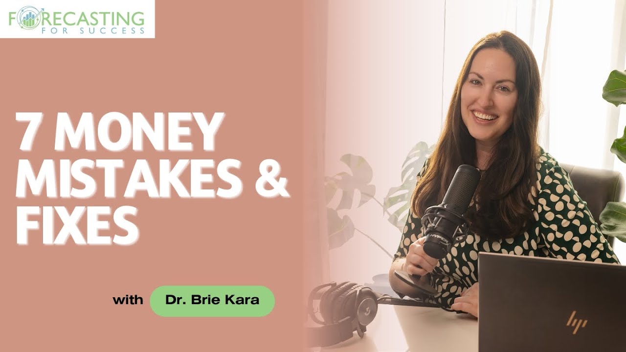 Forecasting For Success Podcast with Dr. Brie Kara 26: Venus Transits + 7 Money Mistakes & Fixes