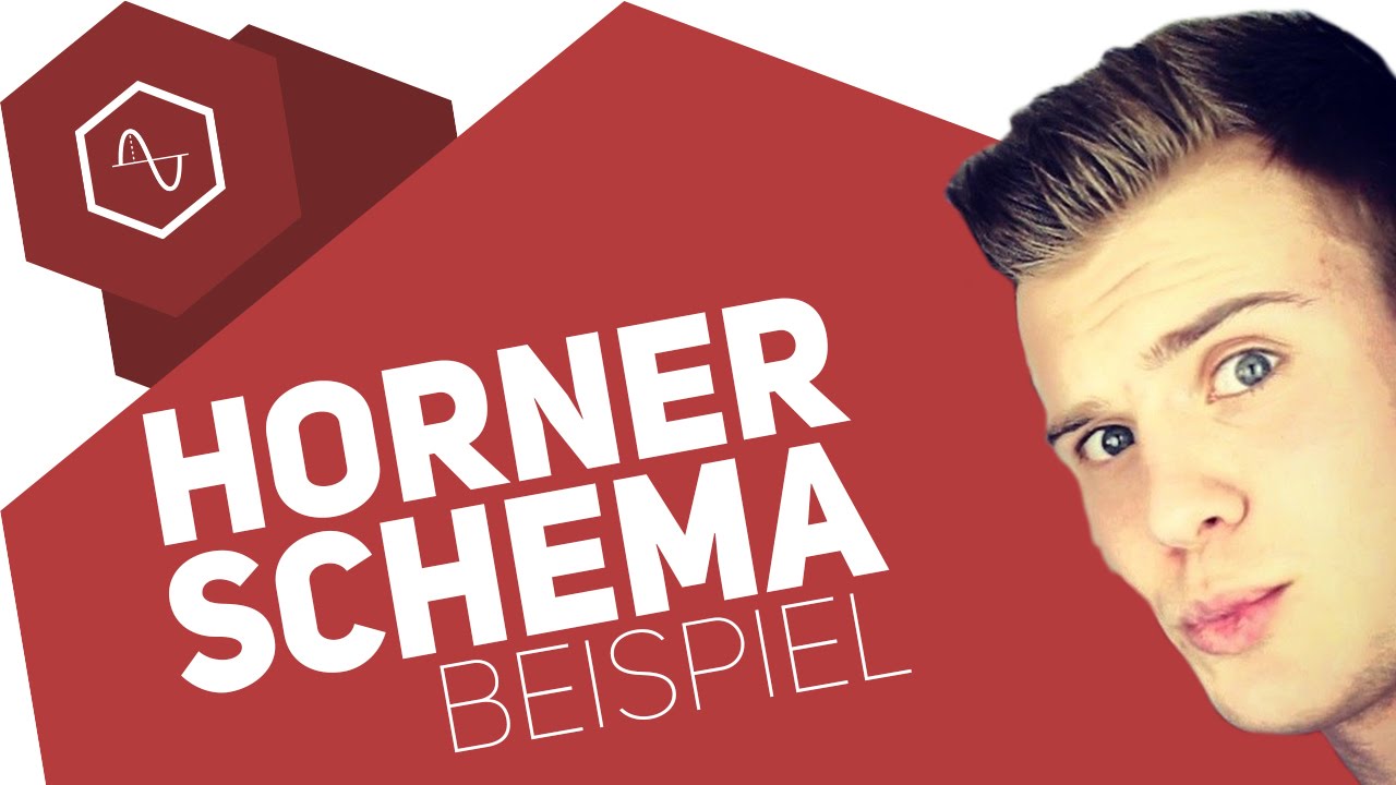 Nullstellen mit dem Horner-Schema berechnen - Beispielaufgabe