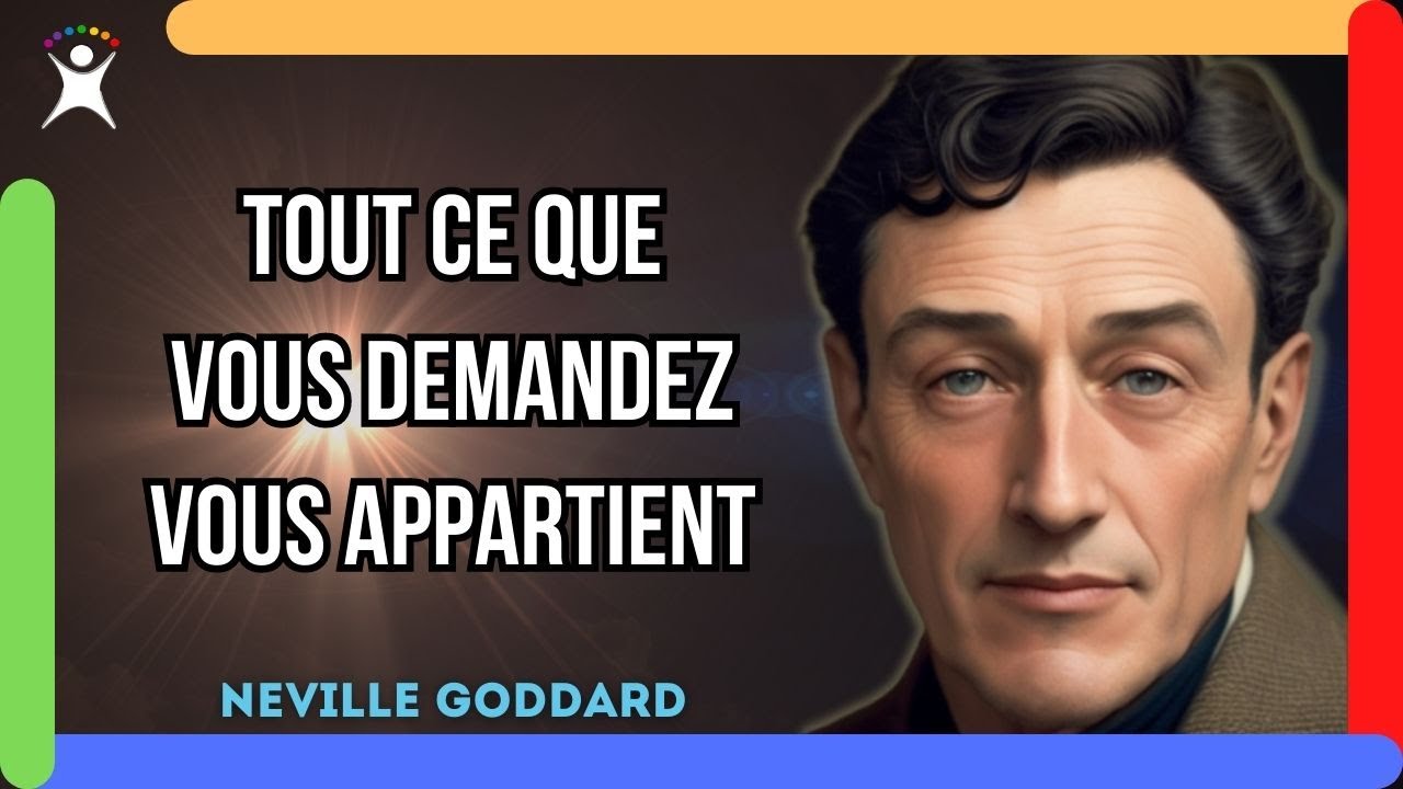 Si Vous Le Voulez, Vous L'Avez, Point Final, Oubliez Le Comment 🍀 NEVILLE GODDARD en Français