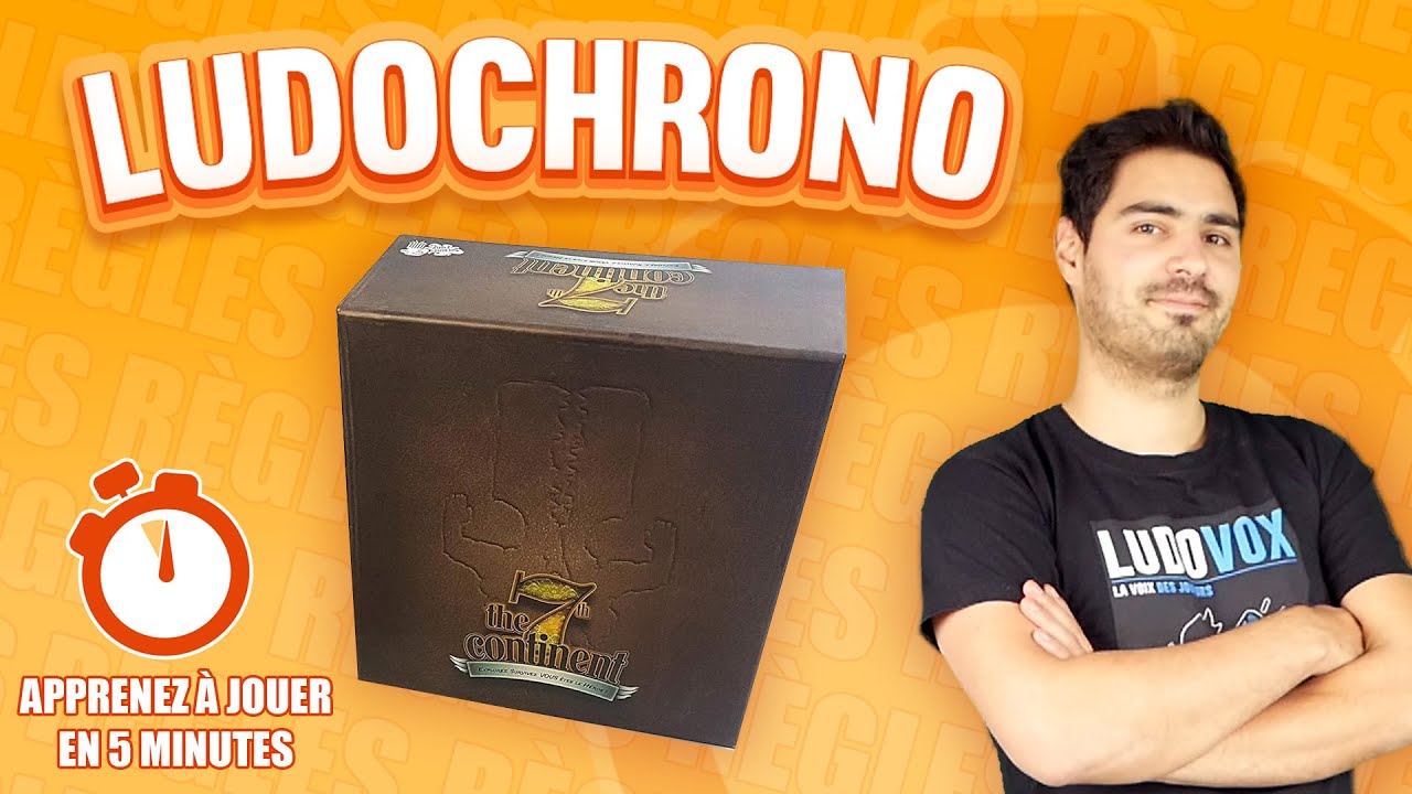 LudoChrono - Le 7eme continent