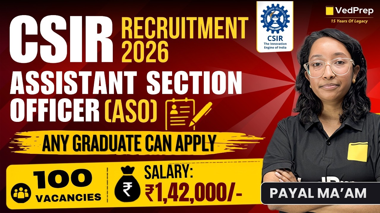 CSIR Recruitment 2026 🚨 Assistant Section Officer (ASO) | 100 Vacancies | Salary ₹1.42 Lakh/Month