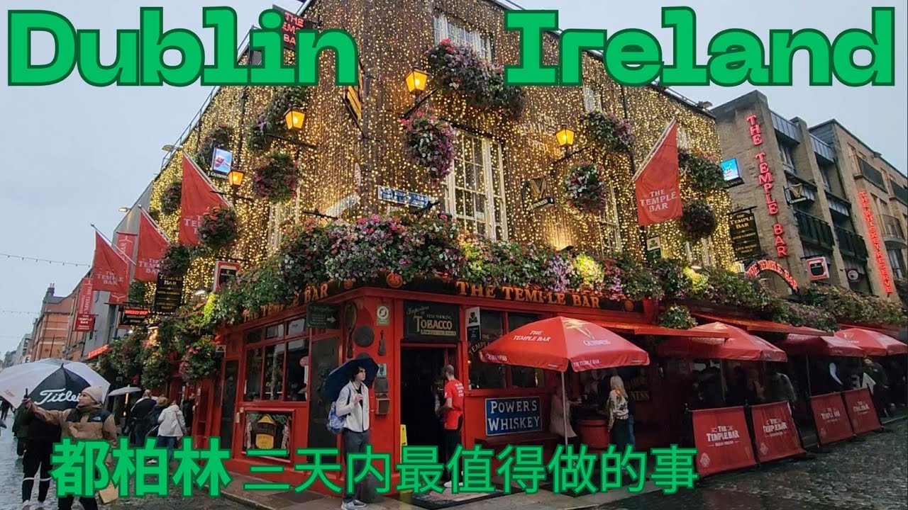 3 days in Dublin Ireland: The ultimate travel itinerary.