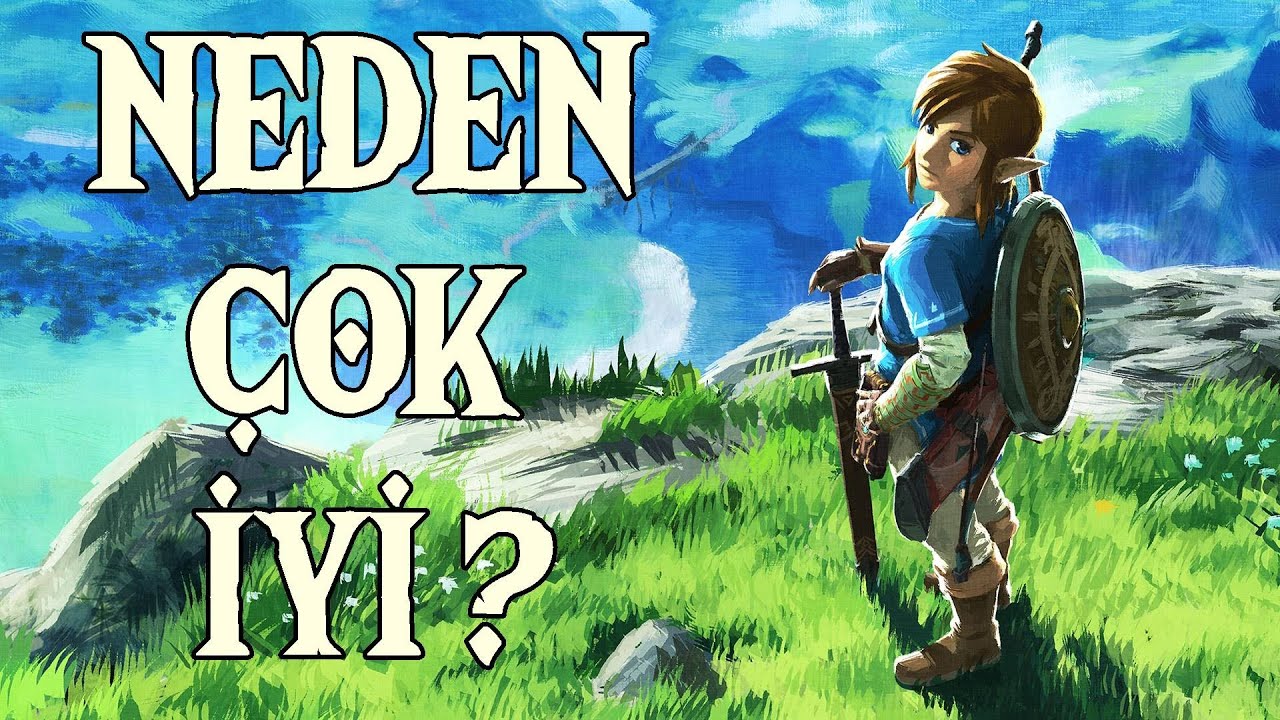 Neden Çok İyi Bir Oyun ? - The Legend Of Zelda Breath Of The Wild