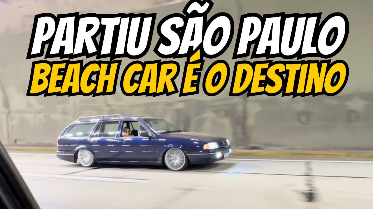 PARTIMOS PARA O BEACH CAR EM CARAGUATATUBA SÃO PAULO
