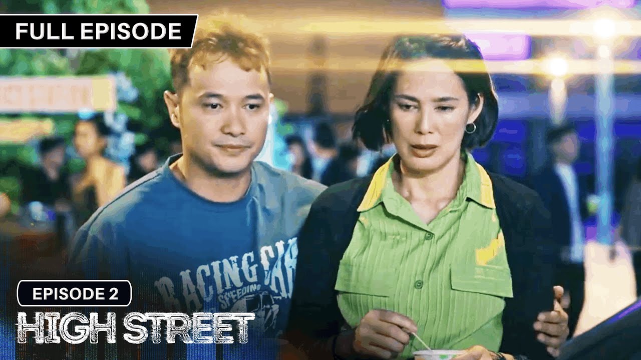 [ENG SUBS] High Street | Season 1 | Full Episode 2