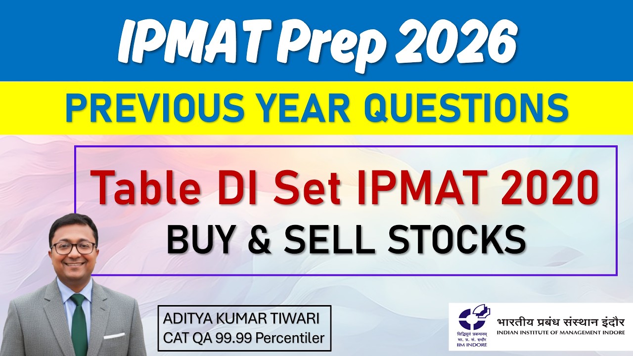 IPMAT 2026 Prep🔥Table DI Set - Buying & Selling Stocks | Data Interpretation || IPMAT 2020 Solutions