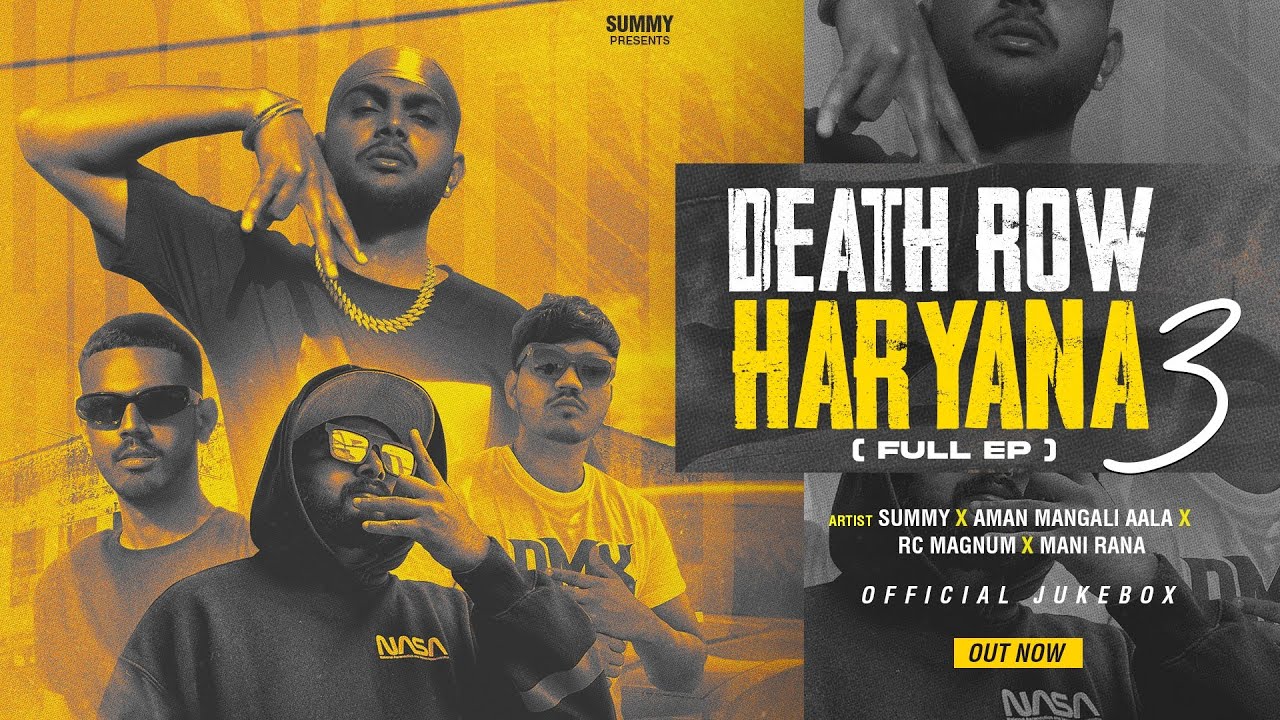 Death Row Haryana 3 (Full EP) : Summy | RC Magnum | Aman Mangali Aala | Mani Rana
