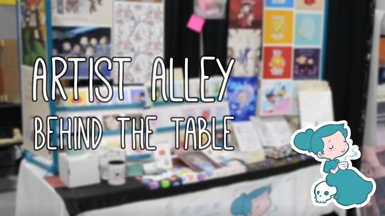 Behind the Booth Artist Alley Table Walkthrough