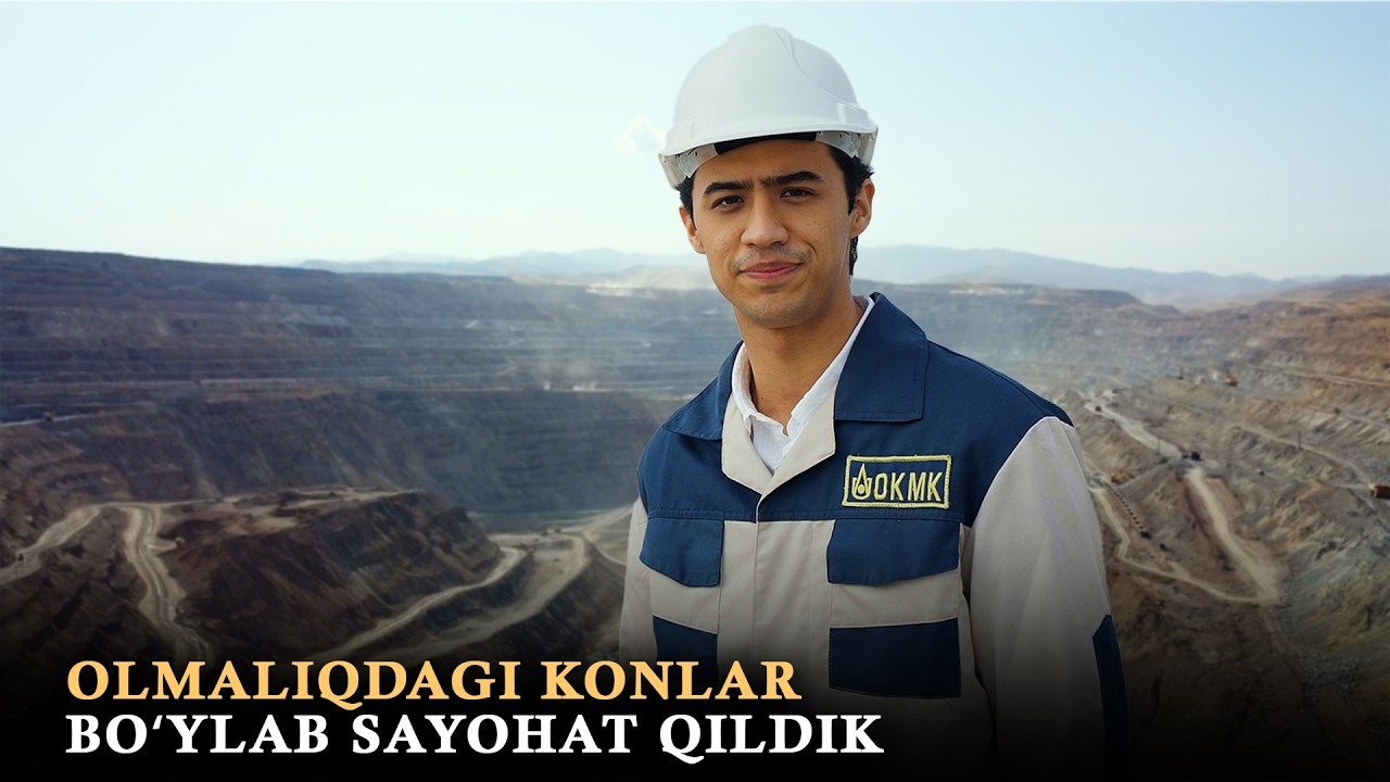 Olmaliqdagi konlar boʻylab sayohat qildik
