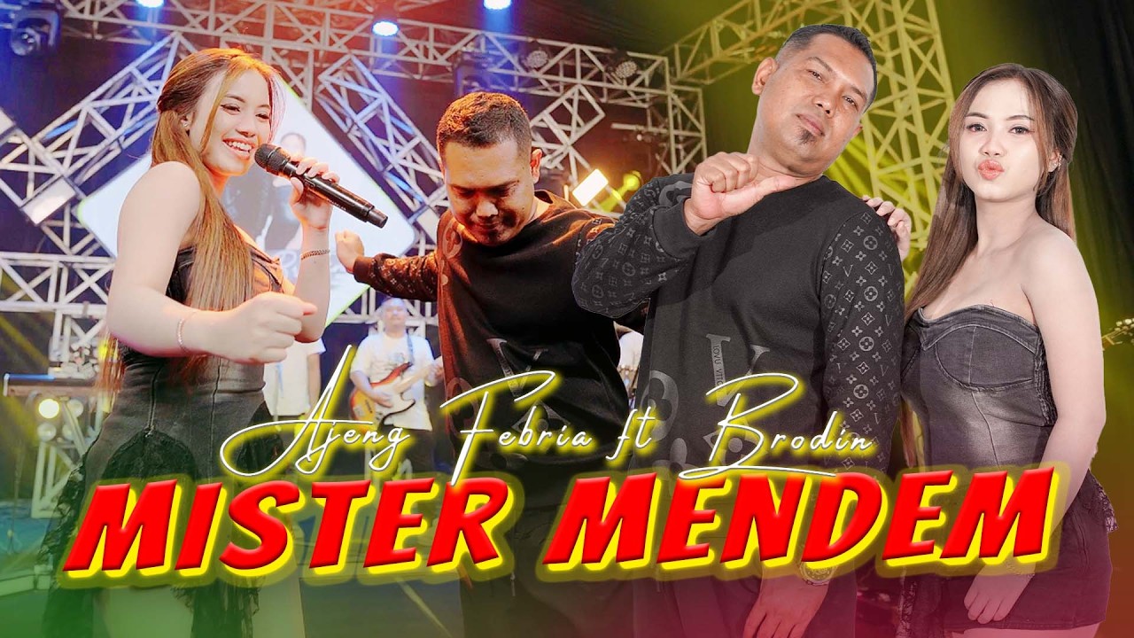 AJENG FEBRIA FT BRODIN - MISTER MENDEM (OFFICIAL MUSIC VIDEO AMBYAR EVERYWHERE)