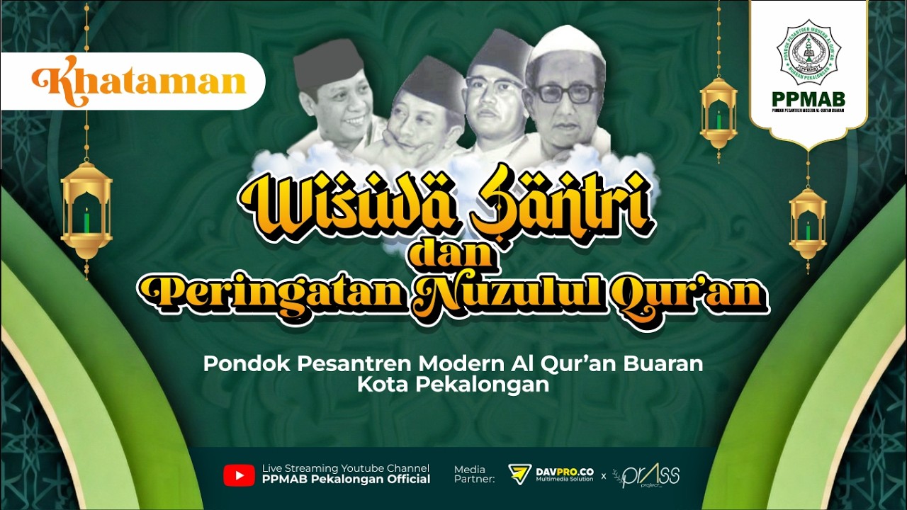 🔴LIVE KHATAMAN & PERINGATAN NUZULUL QUR'AN PONPES MODERN AL QUR'AN BUARAN KOTA PEKALONGAN 2026
