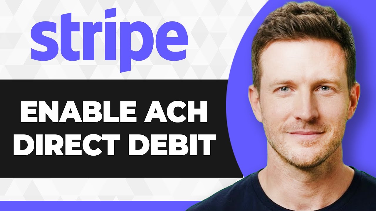 How to Enable ACH Direct Debit in Your Stripe Account (2026 Guide)