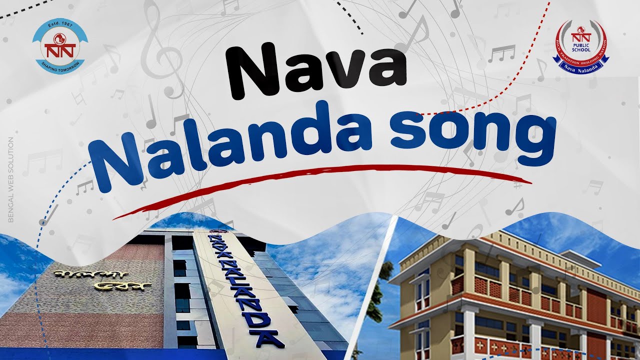 NAVA NALANDA SONG