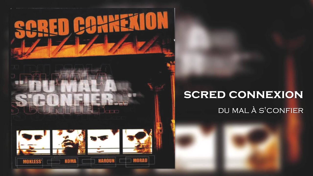 Scred Connexion - Du Mal à s'confier (Son Officiel)
