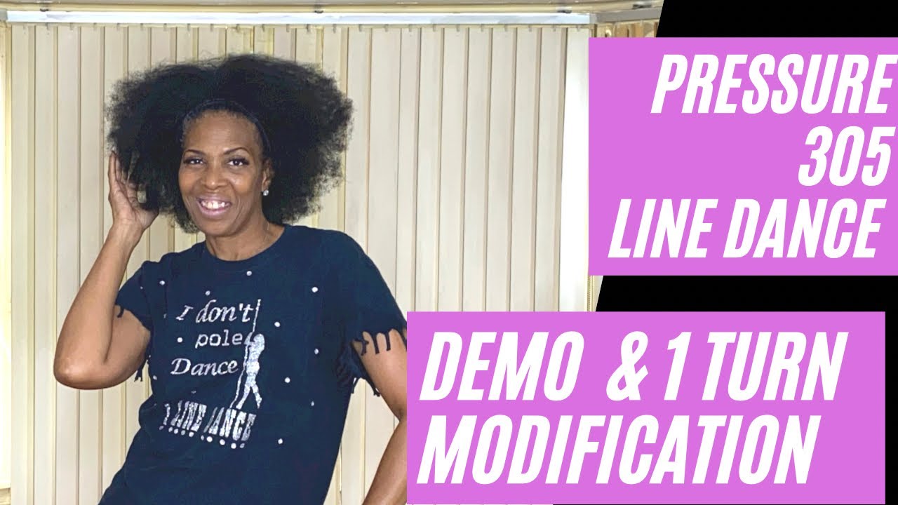 PRESSURE 305 Line Dance (Senior Edition) Instructional & Demo