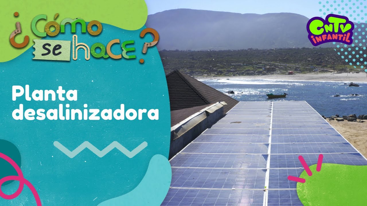 Planta desalinizadora &iquest;C&oacute;mo se hace? T2