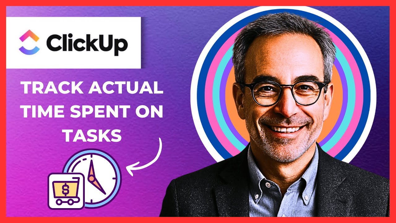 How To Track Actual Time Spent On A Task In CLICKUP (Complete 2025 Guide)