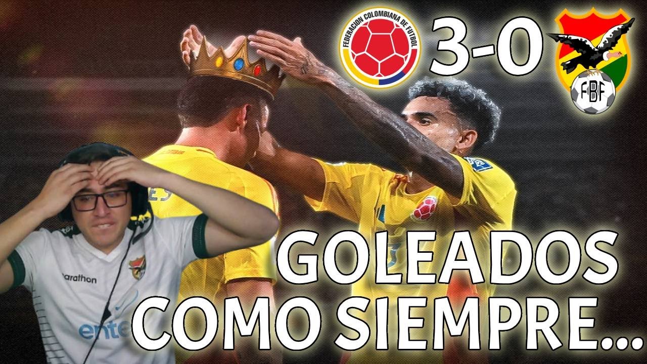 COLOMBIA 3 vs 0 BOLIVIA *GOLEADOS COMO SIEMPRE* |Reacción de hincha Boliviano | Eliminatorias 2026