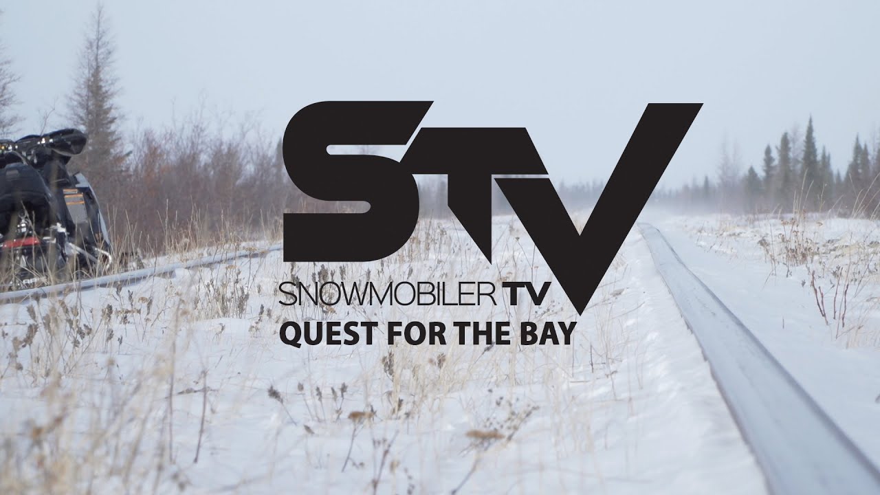 Snowmobiler Television Presents: Quest for the Bay