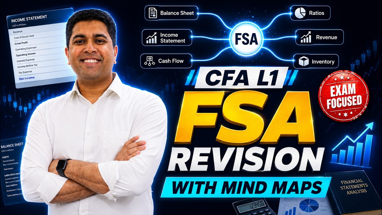 Entire CFA L1 FSA (Financial Statement Analysis) in 75 minutes &mdash; Mind Map Revision Before Exam